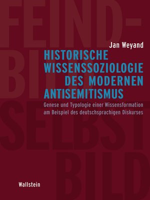 cover image of Historische Wissenssoziologie des modernen Antisemitismus